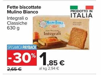 Carrefour Market Fette biscottate mulino bianco offerta