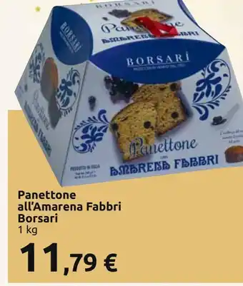 Carrefour Market Panettone all'amarena fabbri borsari offerta