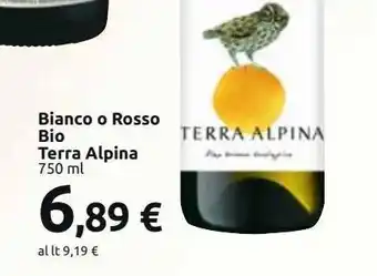 Carrefour Market Bianco o rosso bio terra alpina offerta