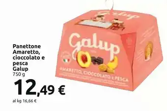 Carrefour Market Panettone amaretto, cioccolato e pesca galup offerta