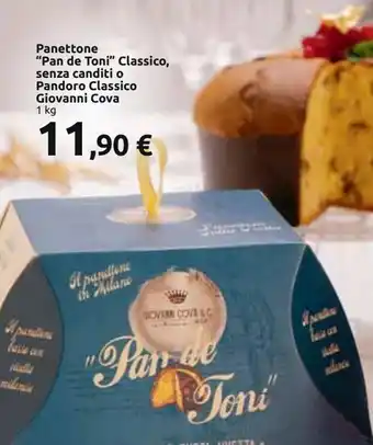 Carrefour Market Panettone "pan de toni" classico, senza canditi o pandoro classico giovanni cova offerta