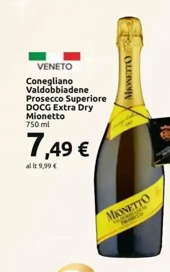 Carrefour Market Conegliano valdobbiadene prosecco superiore docg extra dry mionetto offerta