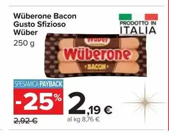 Carrefour Market Wuberone bacon gusto sfizioso wüber offerta
