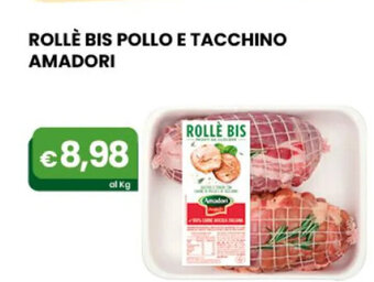 Gala Supermercati Rollè Bis Pollo E Tacchino Amadori offerta