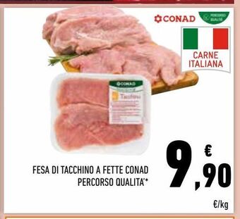 Conad Fesa di tacchino a fette conad percorso qualita offerta