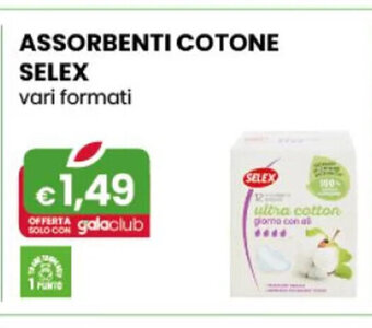 Gala Supermercati Assorbenti Cotone Selex vari formati offerta