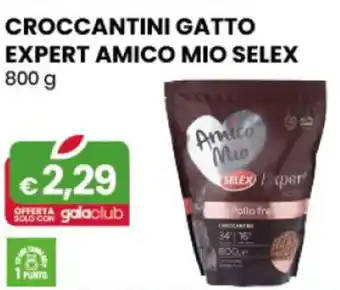 Gala Supermercati Selex Amico Mio Croccantini Gatto Expert 800 g offerta