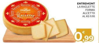 Eté Entremont La Raclette Forma offerta