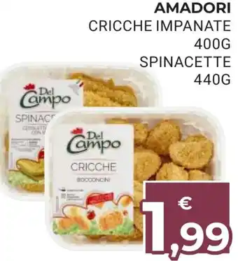 Eté Amadori Cricche Impanate 400 g, Spinacette 440 g offerta