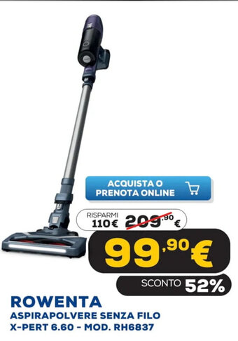 Euronics Rowenta Aspirapolvere Senza Filo X-Pert 6.60 - Mod. RH6837 offerta