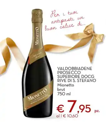 Valdobbiadene Prosecco Superiore DOCG Rive Di S. Stefano Mionetto brut 750 ml