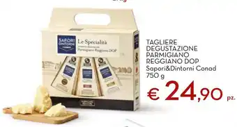 Conad City Tagliere Degustazione Parmigiano Reggiano DOP Sapori&Dintorni Conad 750 g offerta