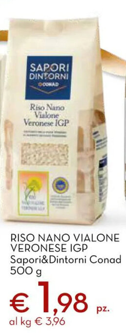 Riso Nano Vialone Veronese IGP Sapori&Dintorni Conad 500 g