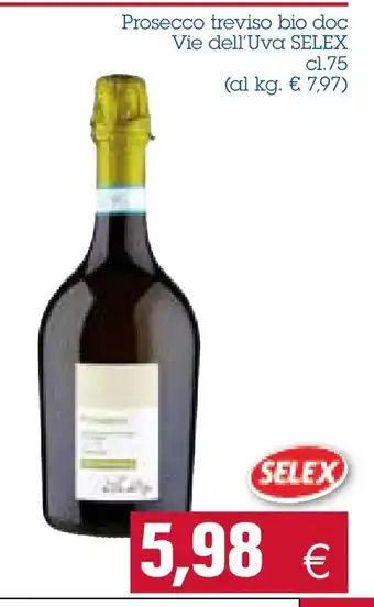 Emi Spesa Selex Prosecco treviso bio doc Vie dell'Uva 75 cl. offerta