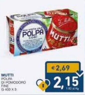 SeBón Supermercati Mutti Polpa di Pomodoro Fine g 400 x 3 offerta