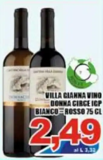 Gros Villa Gianna Vino Donna Circe IGP Bianco - Rosso 75 cl offerta