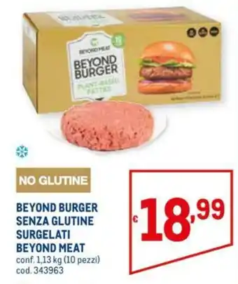 Beyond Burger Senza Glutine Surgelati Beyond Meat 1,13kg 10 pezzi