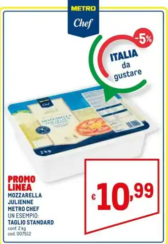 Metro Metro Chef Mozzarella Julienne Taglio Standard 2kg offerta