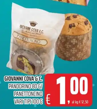 Ditella Supermercati Giovanni Cova & C.Pandorino 80g/Panettoncino vari tipi 100 g offerta