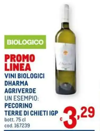 Metro Vani Biologici Dharma Agriverde Pecorino Terre di Chieti IGP 75cl offerta