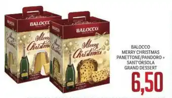 Supermercati Piccolo Balocco Merry Christmas Panettone/Pandoro + Sant'Orsola Grand Dessert offerta