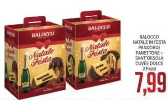 Supermercati Piccolo Balocco Natale In Festa Pandoro/Panettone + Sant'Orsola Cuvée Dolce 2 Pezzi offerta