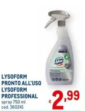Metro Lysoform Professional Pronto All'Uso 750ml offerta