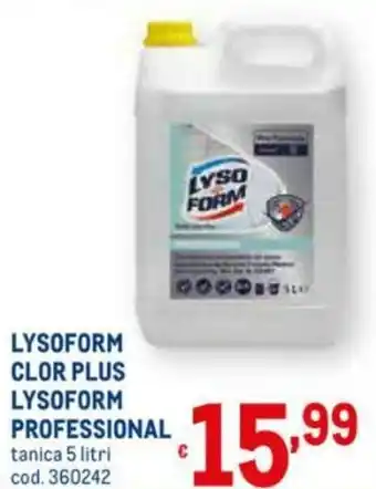 Metro Lysoform Professional Clor Plus 5lt offerta