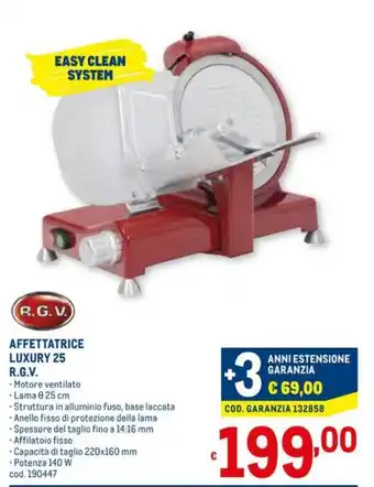 Metro R.G.V. Affettatrice Luxury 25 offerta