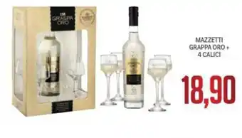 Supermercati Piccolo Mazzetti Grappa Oro + 4 Calici offerta