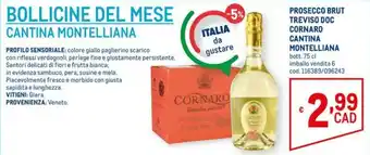 Metro Cornaro Cantina Montelliana Prosecco Brut Treviso DOC 75cl offerta