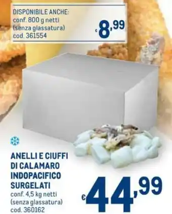 Metro Anelli e Ciuffi di Calamaro Indopacifico Surgelati 4,5kg offerta