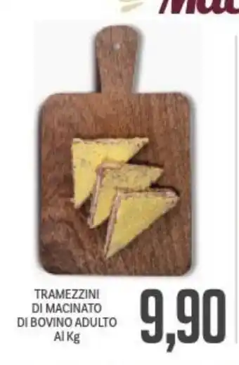 Supermercati Piccolo Tramezzini Di Macinato Di Bovino Adulto Al Kg offerta