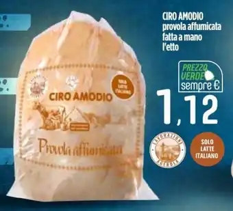 Ciro Amodio Ciro Amodio provola affumicata fatta a mano offerta