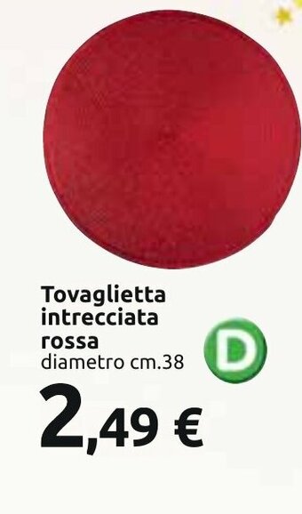 Carrefour Tovaglietta intrecciata rossa diametro 38 cm. offerta