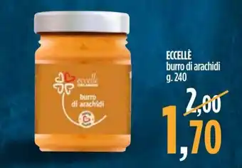 Ciro Amodio Eccellè burro di arachidi g. 240 offerta
