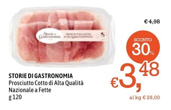 Famila Market Storie di Gastronomia Prosciutto Cotto di Alta Qualità Nazionale a Fette g 120 offerta