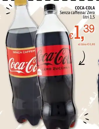 Famila Market Coca-Cola Senza caffeina/ Zero litri 1,5 offerta