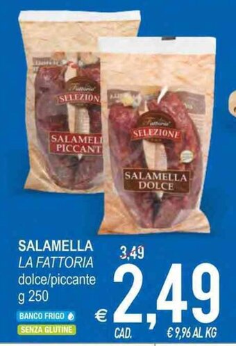 MD Discount Salamella La Fattoria dolce/piccante g 250 offerta