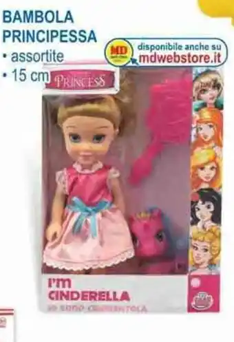 MD Discount Bambola Principessa assortite 15 cm offerta