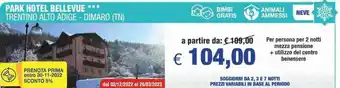 MD Discount Park Hotel Bellevue Trentino Alto Adige Dimaro(TN) offerta