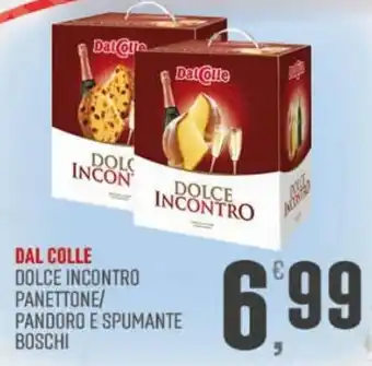 Dal Colle Dolce Incontro Panettone/Pandoro e Spumante Boschi