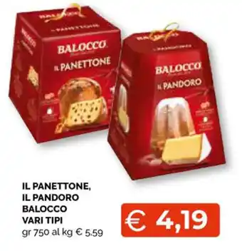 Mercatò Local Balocco Il Panettone, Il Pandoro vari tipi gr 750 offerta
