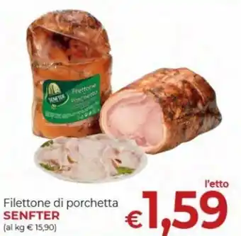 Iper Nonna Isa Senfter Filettone di porchetta offerta