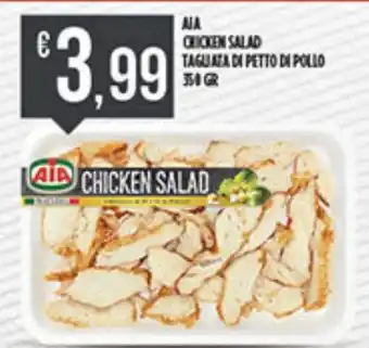 Supermercato Pollio AIA Chicken Salad Tagliata Di Petto Di Pollo offerta