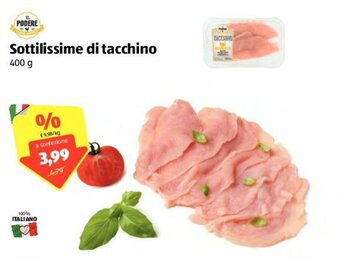 ALDI IL Podere Sottilissime di tacchino 400g offerta