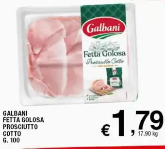 Sigma Superstore Galbani Fetta Golosa Prosciutto Cotto 100 g offerta