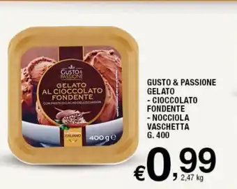 Sigma Superstore Gusto& Passione Gelato-Cioccolato Fondente - Nocciola Vaschetta 400 g offerta