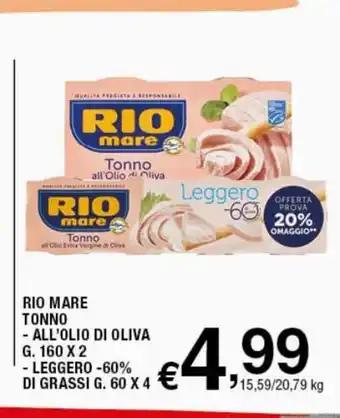 Sigma Superstore Rio Mare Tonno All'Olio Di Oliva 160 g. x 2 Leggero - 60% Di Grassi 60 g. x 4 offerta