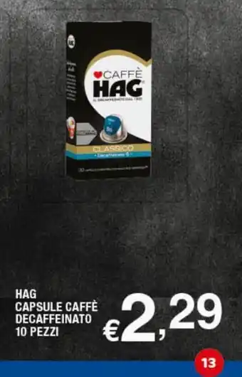 Hag Capsule Caffè Decaffeinato 10 Pezzi